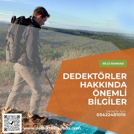 Dedektör Hakkında Önemli Bilgiler